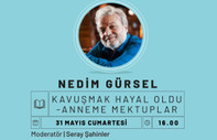 Nedim Gürsel, Beyoğlu’nda okurlarıyla buluşuyor