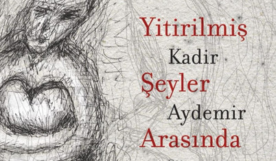 Kadir Aydemir’in yeni şiir kitabı “Yitirilmiş Şeyler Arasında” yayımlandı