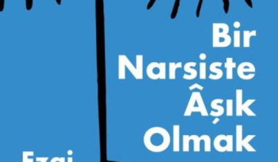 Bir Narsiste Âşık Olmak kitabının yazarı, Klinik Psikolog Ezgi Taboğlu: Günümüz kültürü narsisizmi destekliyor, hatta teşvik ve takdir ediyor