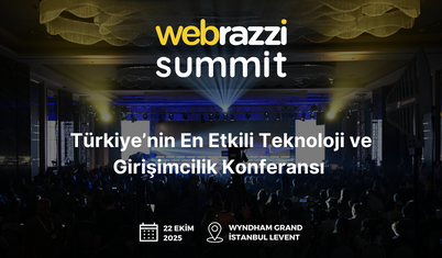 Türkiye teknoloji ve girişimcilik ekosistemi 22 Ekim’de Webrazzi Summit 2025’te buluşuyor