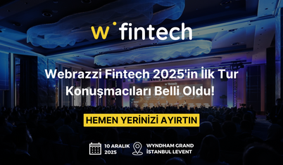 Türkiye’nin lider fintech konferansı Webrazzi Fintech 10 Aralık’ta gerçekleşecek