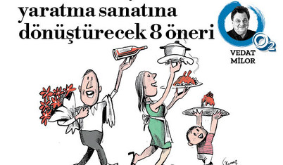Gastronomiyi mutluluk yaratma sanatına dönüştürecek 8 öneri