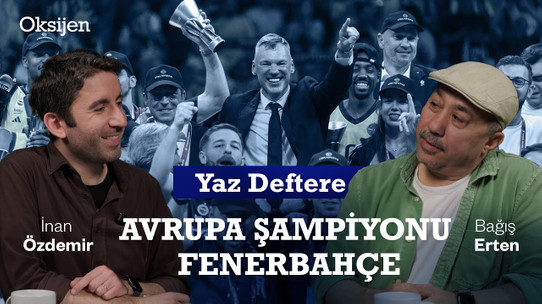 Şampiyon Fenerbahçe Beko ve Saras | PSG-Inter | NBA Finali Tartışması | İnan Özdemir & Bağış Erten