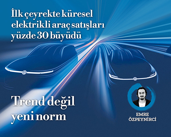 Trend değil yeni norm
