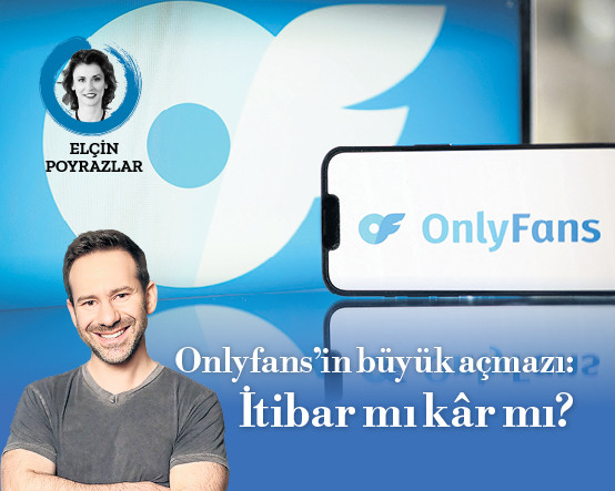 OnlyFans’in büyük açmazı: İtibar mı kâr mı?