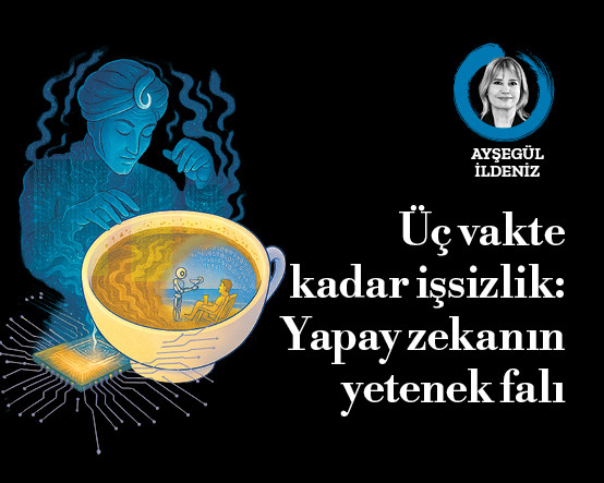 Üç vakte kadar işsizlik: Yapay zekanın yetenek falı