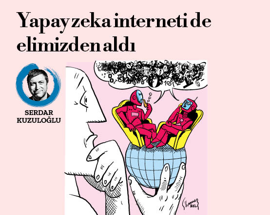 Yapay zeka interneti de elimizden aldı