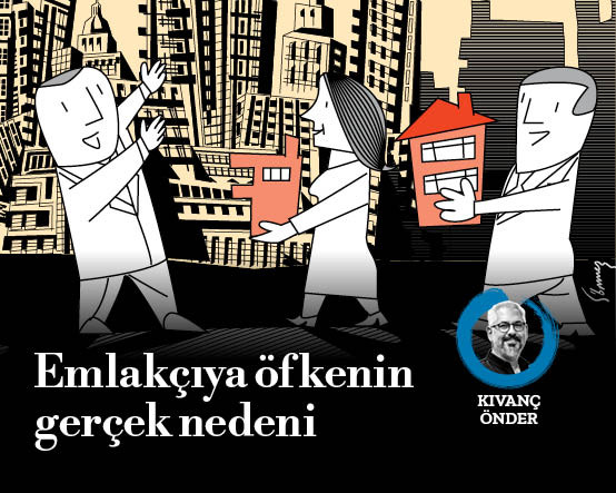 Emlakçıya öfkenin gerçek nedeni