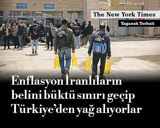 Enflasyon İranlıların belini büktü sınırı geçip Türkiye’den yağ alıyorlar