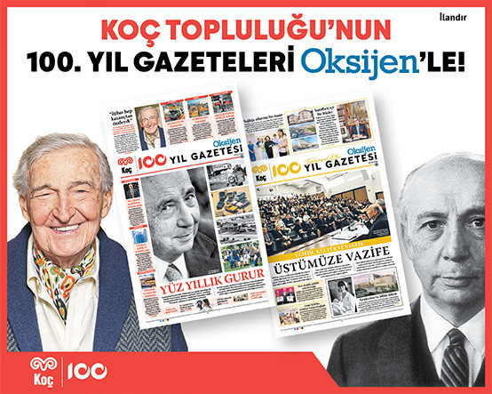 Koç Topluluğu'nun 100. Yıl Gazeteleri Oksijen'le!