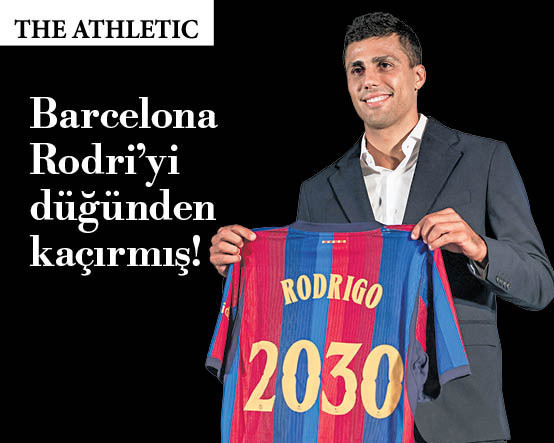 Barcelona Rodri’yi düğünden kaçırmış!