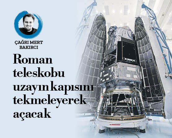 Roman Teleskobu uzayın kapısını ‘tekmeleyerek’ açacak