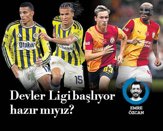 Devler Ligi başlıyor, hazır mıyız?