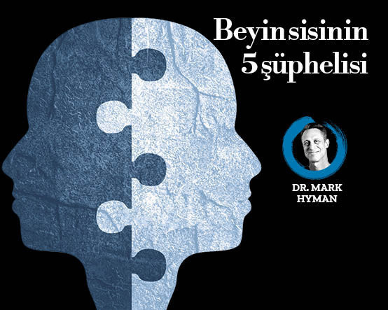 Beyin sisinin 5 şüphelisi