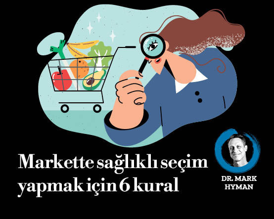 Markette sağlıklı seçim yapmak için 6 kural