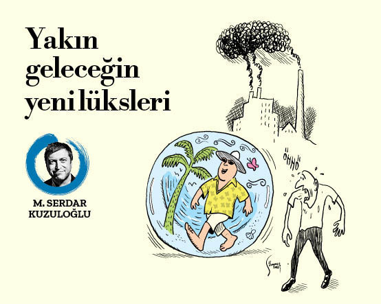 Yakın geleceğin yeni lüksleri
