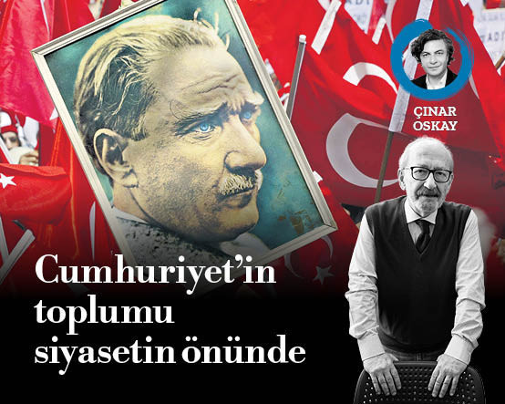 Cumhuriyet’in toplumu siyasetin önünde