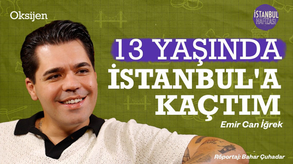 Ya hiç tanınmıyorum ya Tarkan gibi hissediyorum | Emir Can İğrek | İstanbul Hafızası