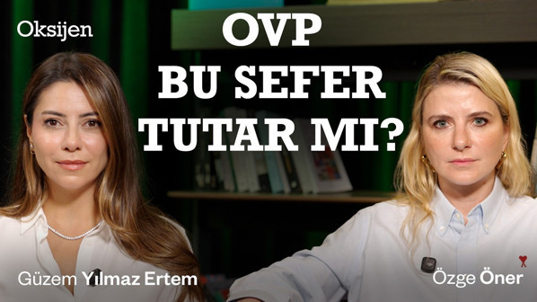 Yeni Orta Vadeli Program gerçekçi mi | Prof. Dr. Özge Öner - Güzem Yılmaz Ertem