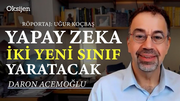 İki sınıflı dünya uyarısı | Yapay zekayı durduramazsınız | Daron Acemoğlu - Uğur Koçbaş