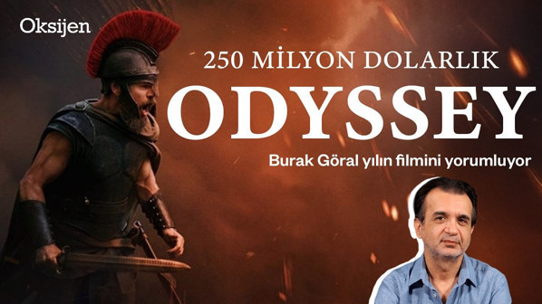Yılın filmi "Odyssey" beklentiyi karşılıyor mu? | Burak Göral yorumluyor