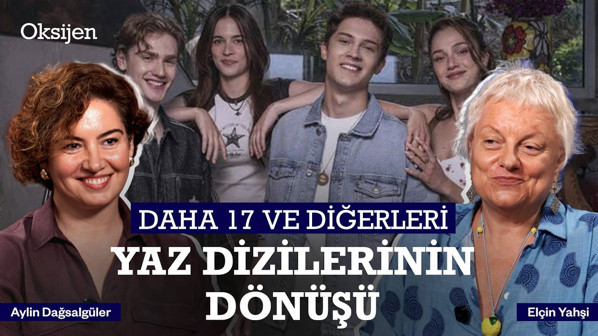 Yaz dizilerini özlemişiz |  Daha 17 | Altı Üstü İstanbul | Zeytin Ağacı | Dizi Gündemi
