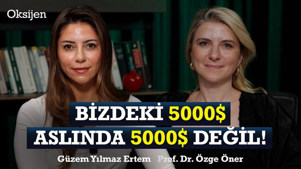 Türkiye şu an çok pahalı bir ülke | Döviz kuruna müdahalenin etkileri | Prof. Dr. Özge Öner