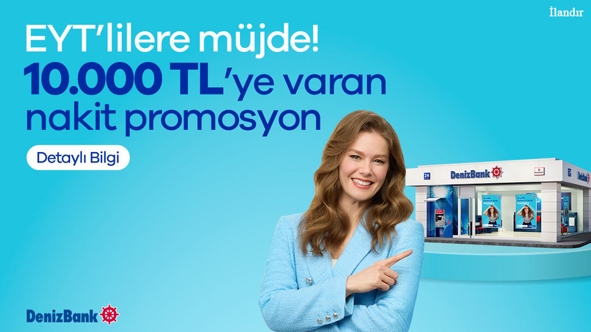 EYT'lilere 10.000 TL'ye varan nakit promosyon!