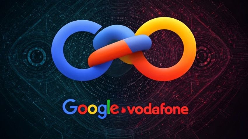 Vodafone Grubu ve Google'dan 1 milyar doları aşan yeni işbirliği