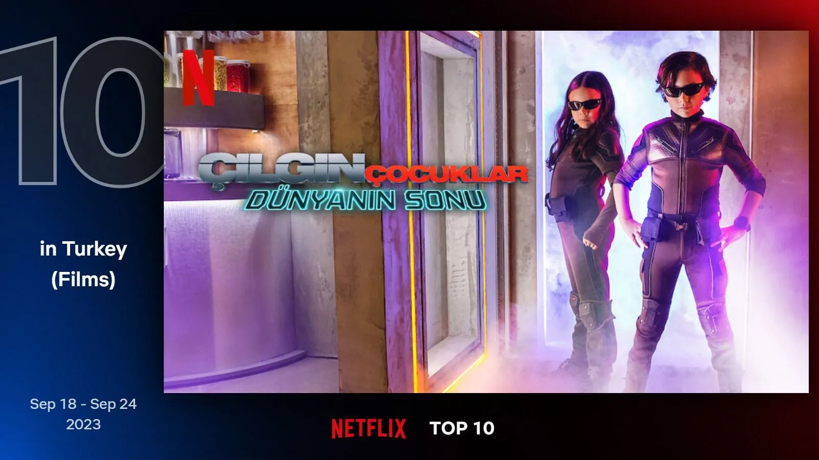 Netflix Türkiye'nin geçtiğimiz hafta en çok izlenen filmleri belli oldu (18 - 24 Eylül 2023)