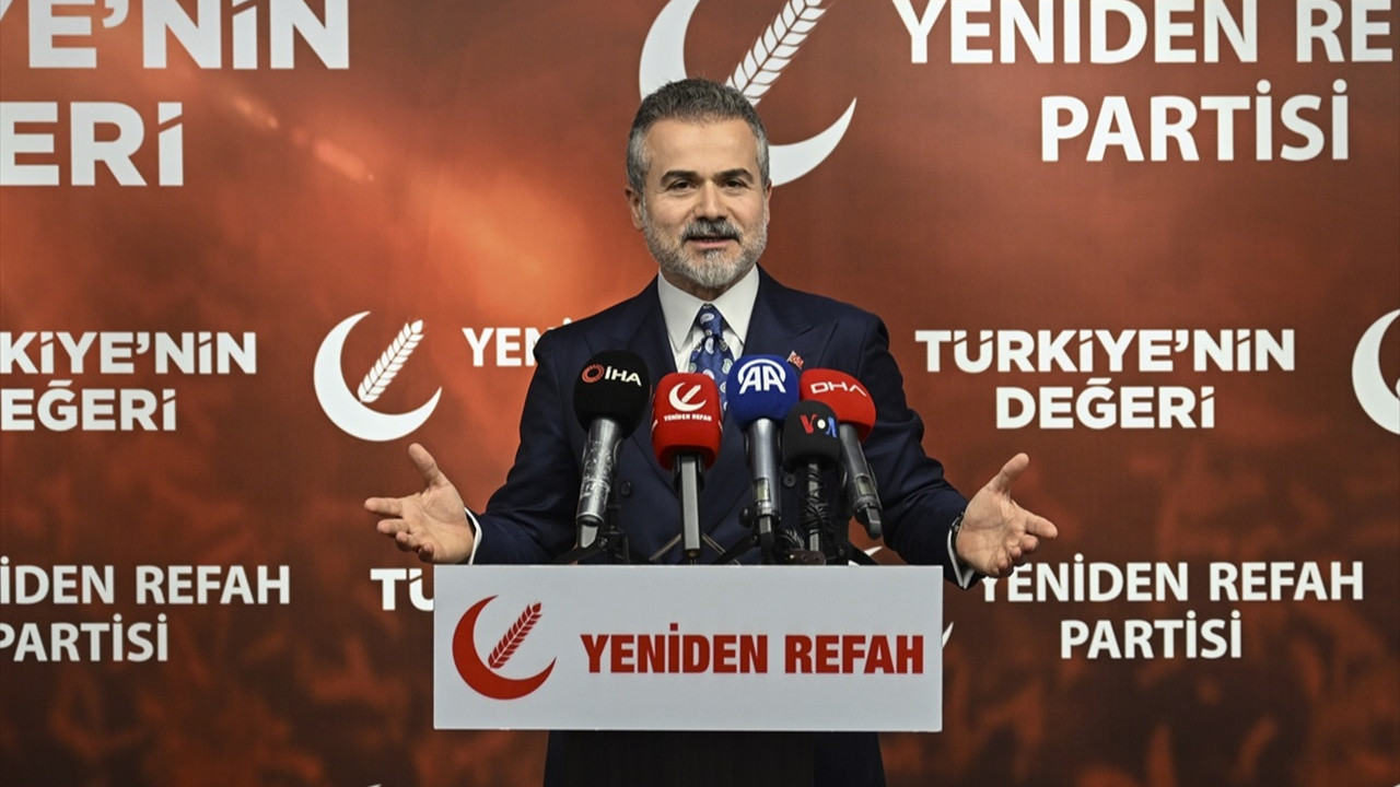 Yeniden Refah Partisi: Türkiye erken seçimi değil, ekonomiyi konuşmalı